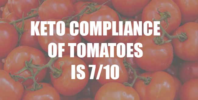 tomato on keto, tomatoes on a keto diet, can you eat tomatoes on keto